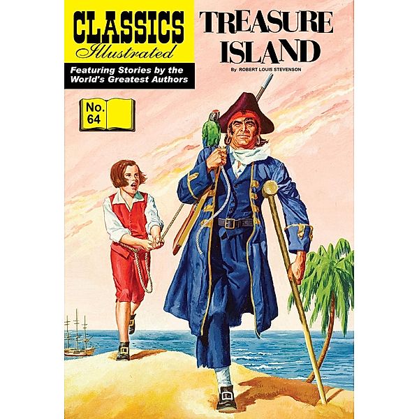 Treasure Island (with panel zoom)    - Classics Illustrated / Classics Illustrated, Robert Louis Stevenson