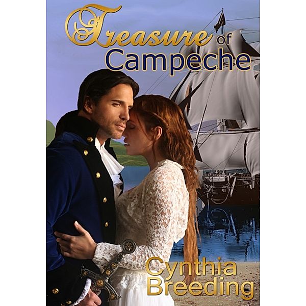 Treasure of Campeche, Cynthia Breeding