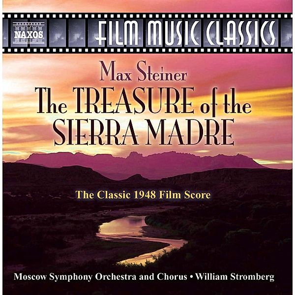 Treasure Of The Sierra Madre, William Stromberg, Moskau So+Chor