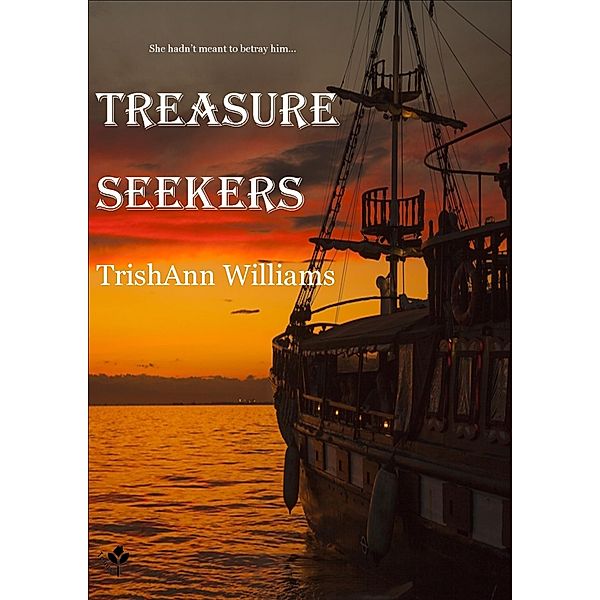 Treasure Seekers / Bullitt Publishing, Trishann Williams