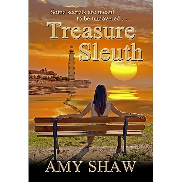 Treasure Sleuth: Treasure Sleuth, Amy Shaw