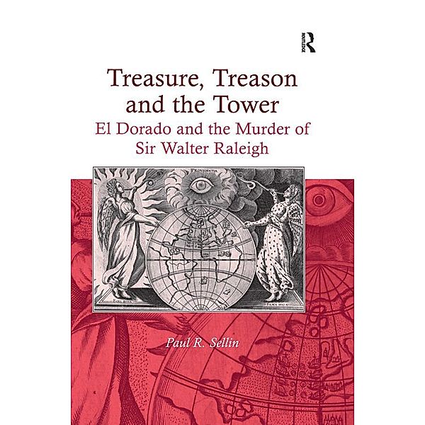 Treasure, Treason and the Tower, Paul R. Sellin