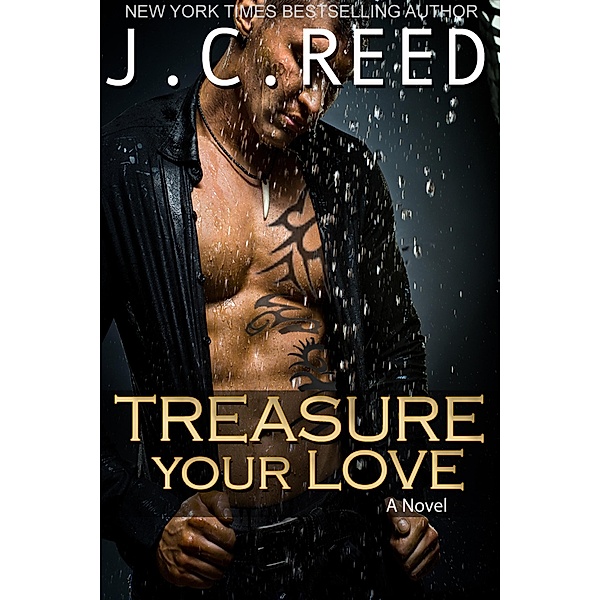 Treasure your Love, J. C. Reed