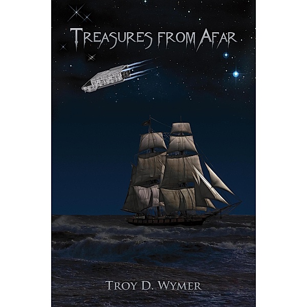 Treasures From Afar, Troy D. Wymer