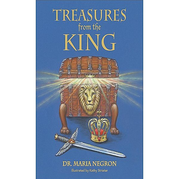Treasures From The King, Maria Negron