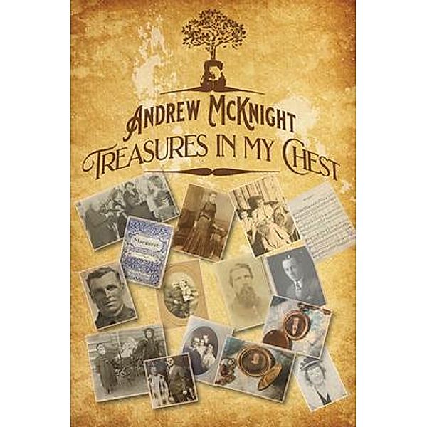 Treasures in My Chest / 1 Bd.1, Andrew McKnight