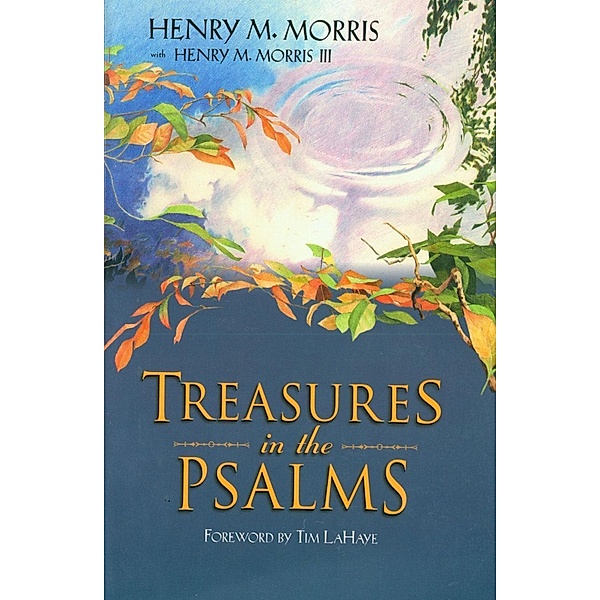 Treasures in the Psalms, Henry M. Morris
