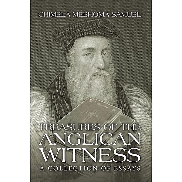 Treasures of the Anglican Witness, Chimela Meehoma Samuel