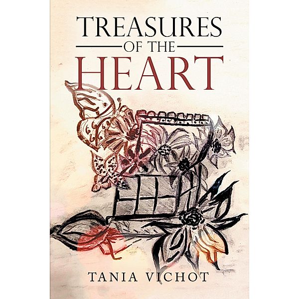 Treasures of the Heart, Tania Vichot