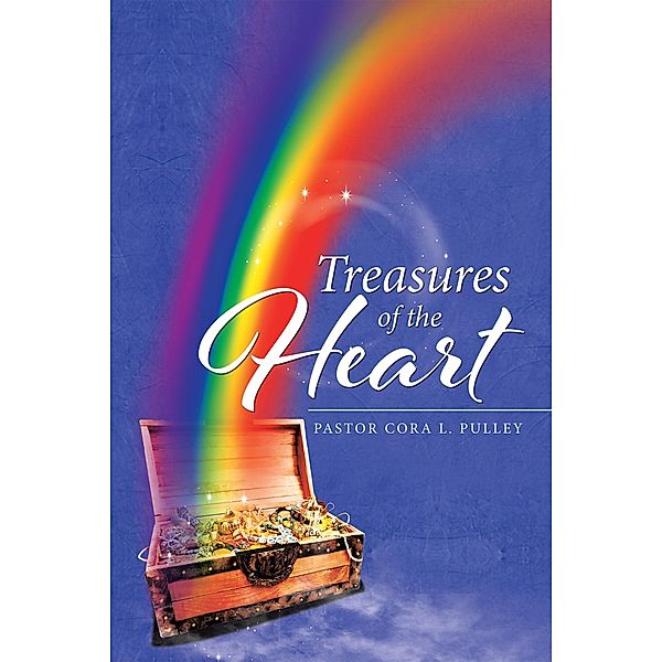 Treasures of the Heart, Pastor Cora L. Pulley