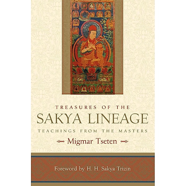 Treasures of the Sakya Lineage, Migmar Tseten