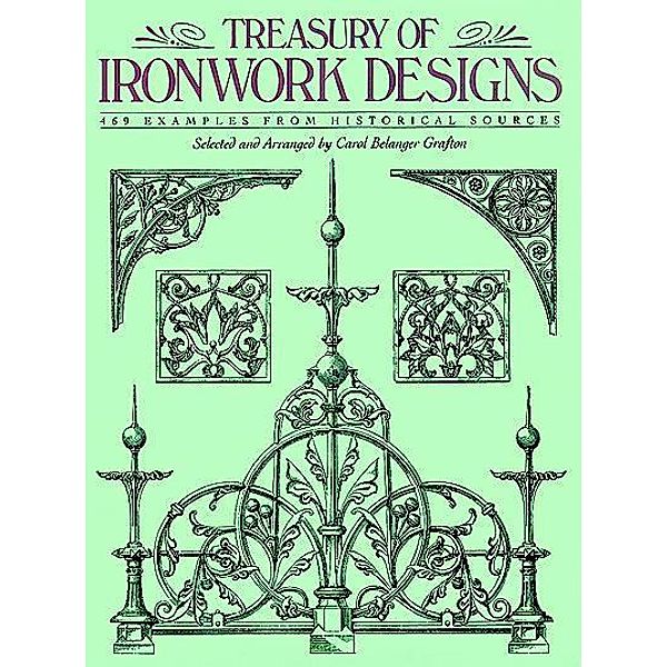 Treasury of Ironwork Designs / Dover Pictorial Archive