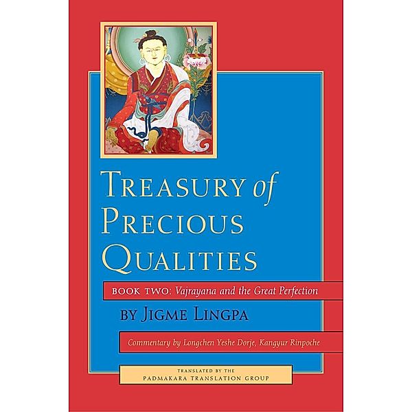 Treasury of Precious Qualities: Book Two / Treasury of Precious Qualities Bd.2, Longchen Yeshe Dorje Kangyur Rinpoche, Jigme Lingpa