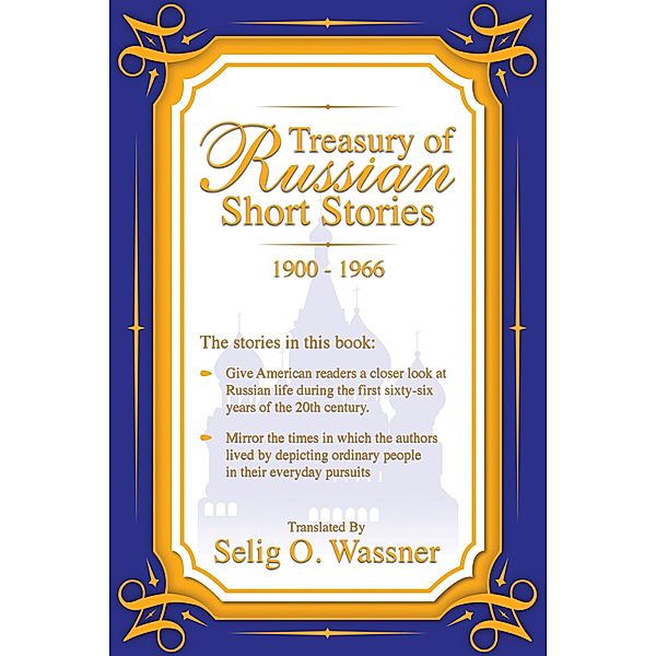 Treasury of Russian Short Stories 1900-1966, Selig O. Wassner