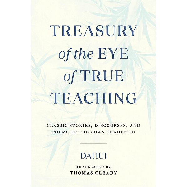 Treasury of the Eye of True Teaching, Dahui