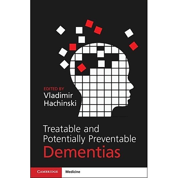 Treatable and Potentially Preventable Dementias