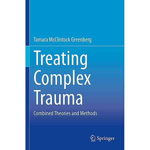 Treating Complex Trauma, Tamara McClintock Greenberg