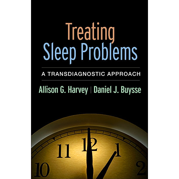 Treating Sleep Problems, Daniel J. Buysse, Allison G. Harvey