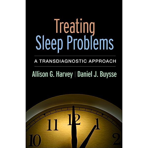 Treating Sleep Problems, Allison G. Harvey, Daniel J. Buysse