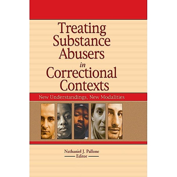Treating Substance Abusers in Correctional Contexts, Letitia C Pallone