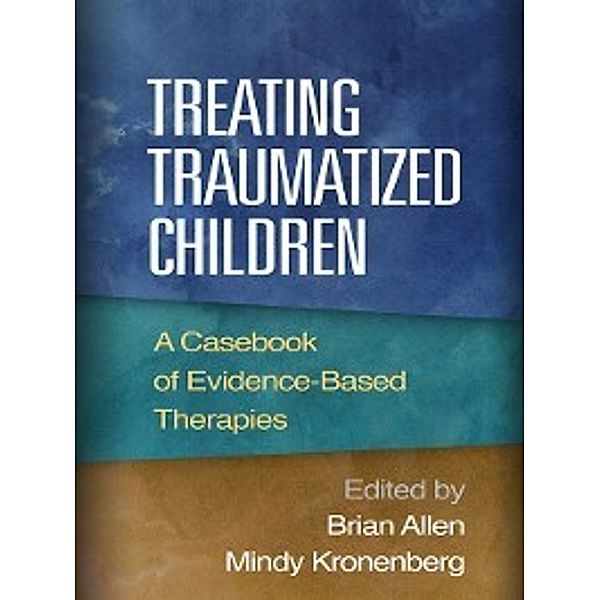 Treating Traumatized Children