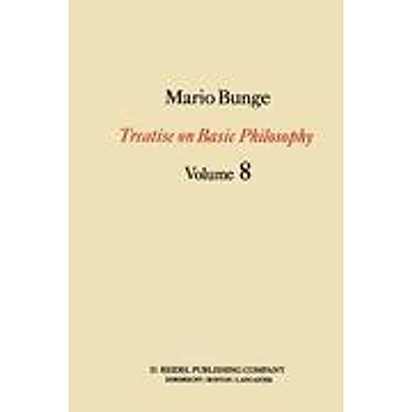 Treatise on Basic Philosophy, M. Bunge