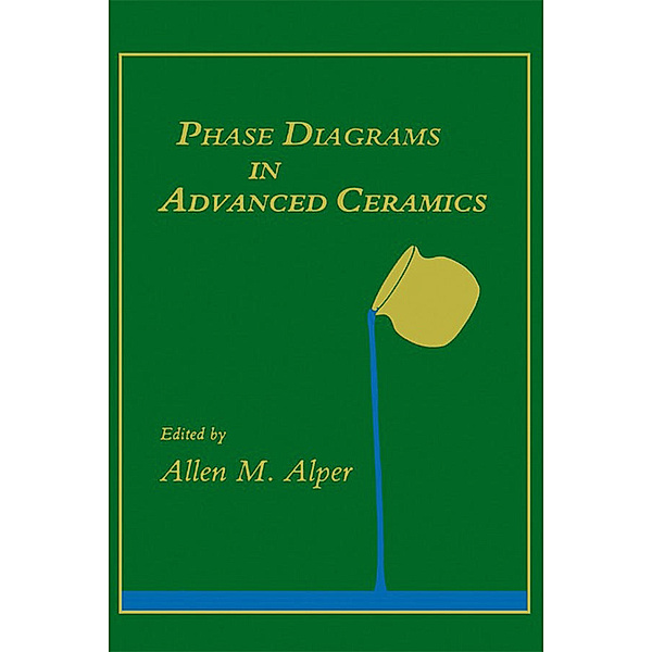 Treatise on Materials Science and Technology: Phase Diagrams in Advanced Ceramics