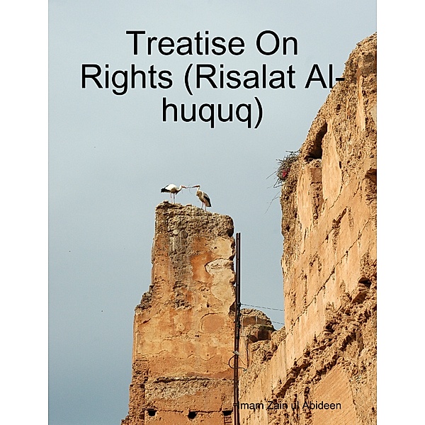 Treatise On Rights (Risalat Al-huquq), Imam Zain ul Abideen