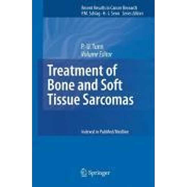Treatment of Bone and Soft Tissue Sarcomas / Recent Results in Cancer Research Bd.179