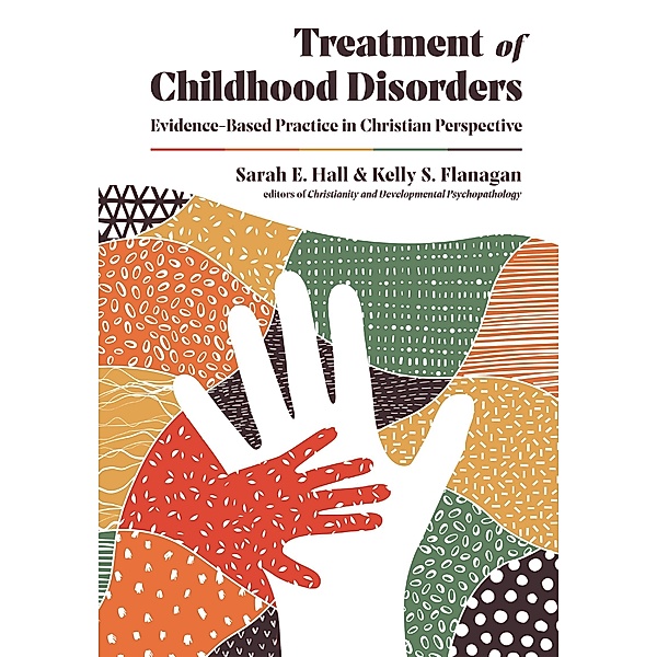 Treatment of Childhood Disorders, Sarah E. Hall