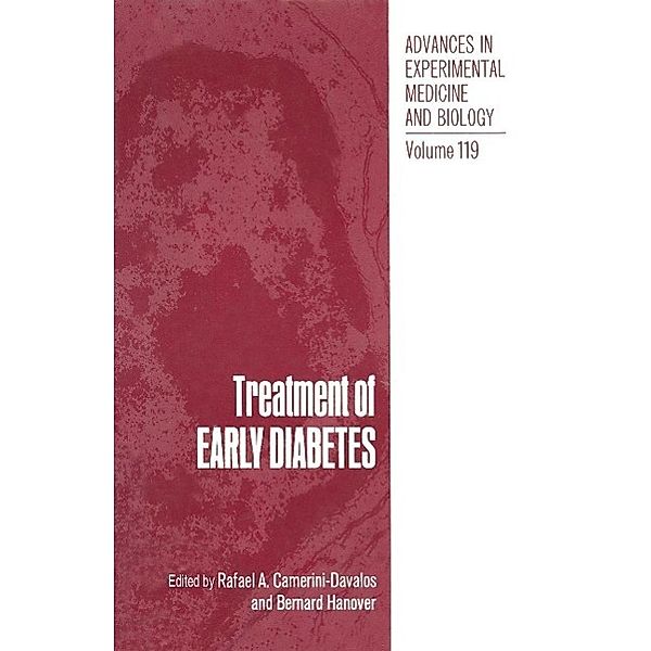 Treatment of EARLY DIABETES / Advances in Experimental Medicine and Biology Bd.119