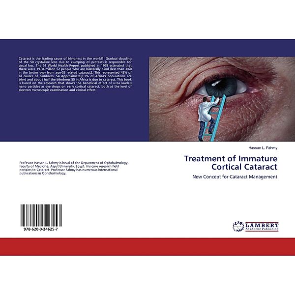 Treatment of Immature Cortical Cataract, Hassan L. Fahmy