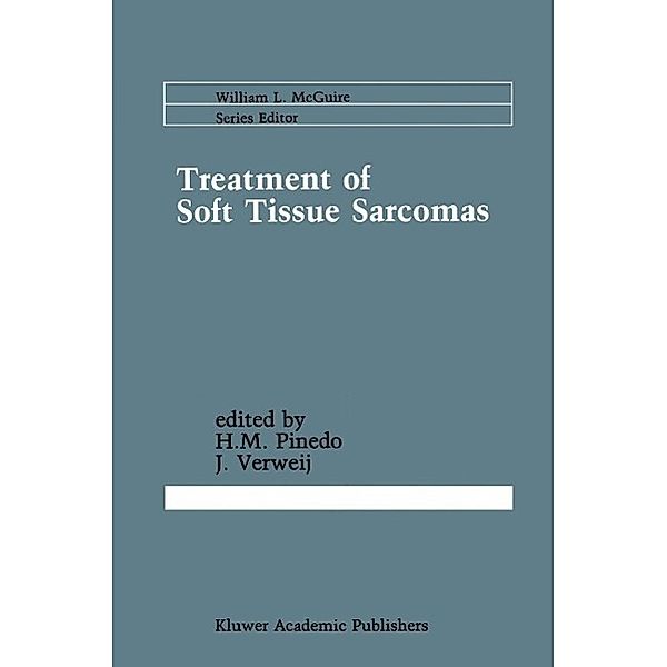 Treatment of Soft Tissue Sarcomas / Cancer Treatment and Research Bd.44