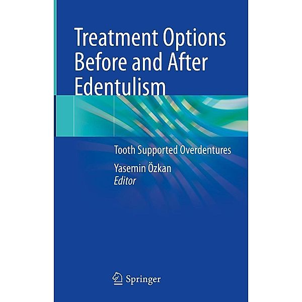 Treatment Options Before and After Edentulism