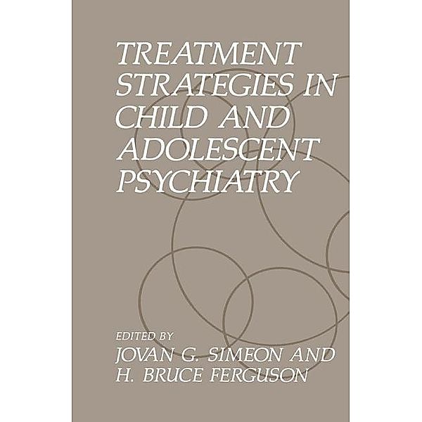 Treatment Strategies in Child and Adolescent Psychiatry