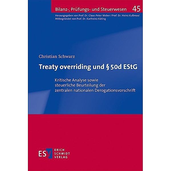 Treaty overriding und § 50d EStG, Christian Schwarz