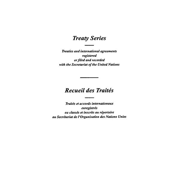 Treaty Series 1651 / Recueil des Traités 1651 / ISSN