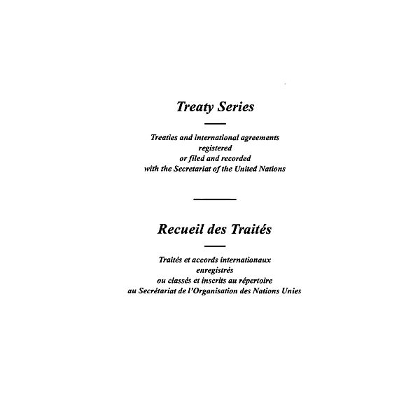 Treaty Series 1656 / Recueil des Traités 1656 / ISSN