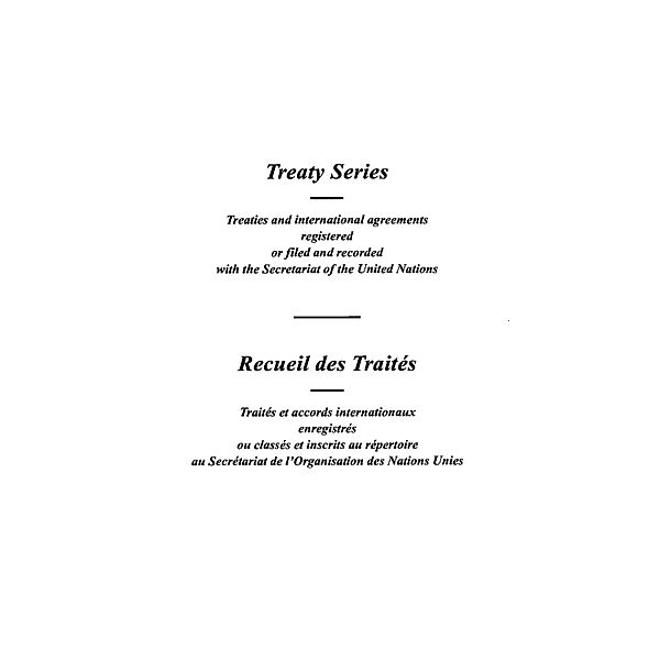 Treaty Series 1741 / Recueil des Traités 1741 / ISSN