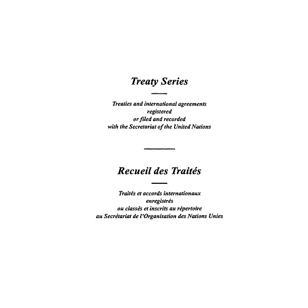 Treaty Series 1764 / Recueil des Traités 1764 / ISSN
