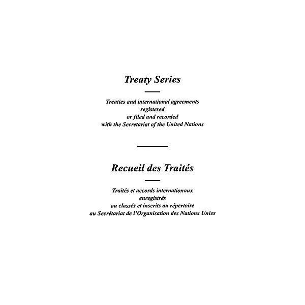 Treaty Series 1794 / Recueil des Traités 1794 / ISSN