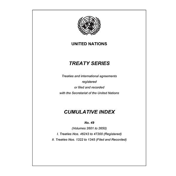 Treaty Series Cumulative Index: Treaty Series Cumulative Index No.49