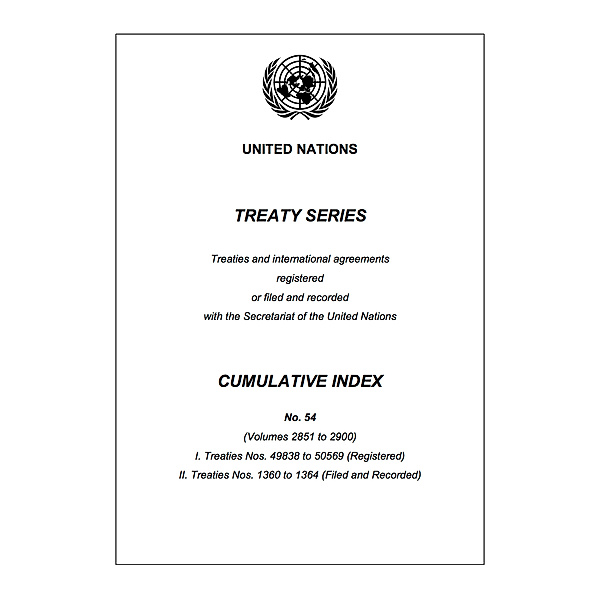Treaty Series Cumulative Index: Treaty Series Cumulative Index No.54