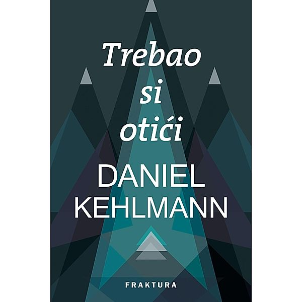 Trebao si otici, Daniel Kehlmann