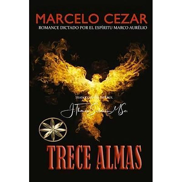 Trece Almas, Marcelo Cezar, Por El Espíritu Marco Aurélio