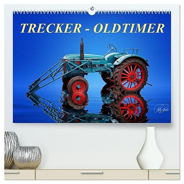 Trecker - Oldtimer (hochwertiger Premium Wandkalender 2024 DIN A2 quer), Kunstdruck in Hochglanz, Peter Roder