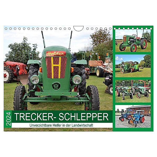 TRECKER-SCHLEPPER. Unverzichtbare Helfer in der Landwirtschaft (Wandkalender 2024 DIN A4 quer), CALVENDO Monatskalender, Günther Klünder