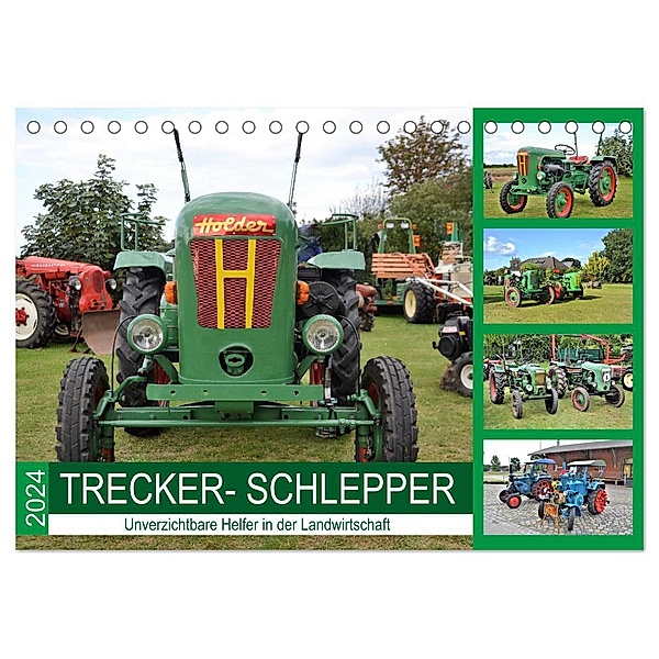 TRECKER-SCHLEPPER. Unverzichtbare Helfer in der Landwirtschaft (Tischkalender 2024 DIN A5 quer), CALVENDO Monatskalender, Günther Klünder