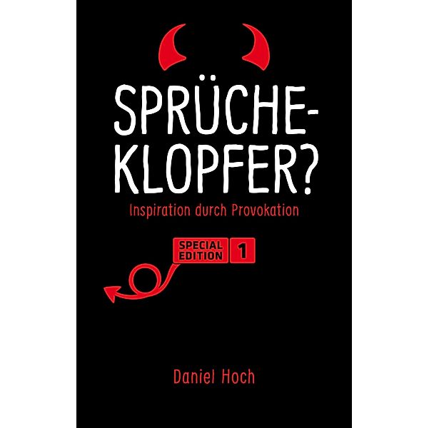 tredition: Sprücheklopfer?, Daniel Hoch