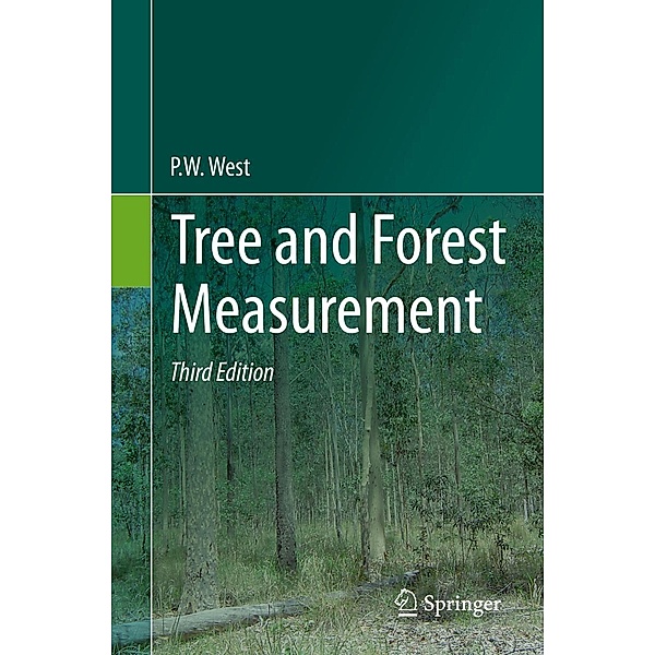 Tree and Forest Measurement, P. W. West